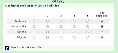 Příklad otázky typu pole se školním známkováním v záhlaví