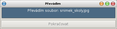 Okno zobrazované při převodu souborů