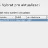 Výběr nainstalovaného systému k upgradu