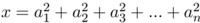 $x = a_1^2 + a_2^2 + a_3^2 + \ldots + a_n^2$